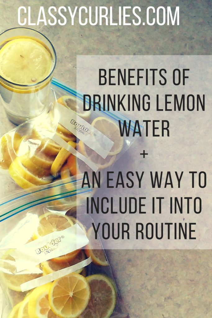 Benefits of drinking lemon water daily - ClassyCurlies