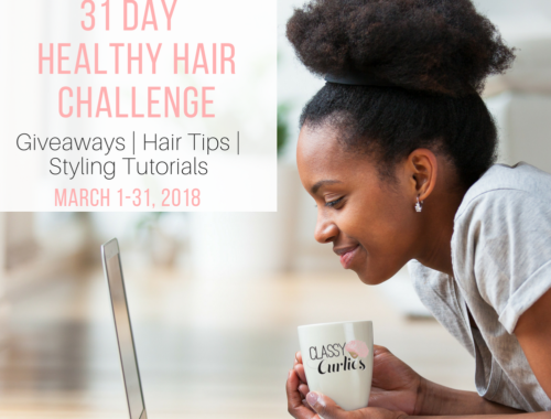 31 day healthy hair challenge by classycurlies